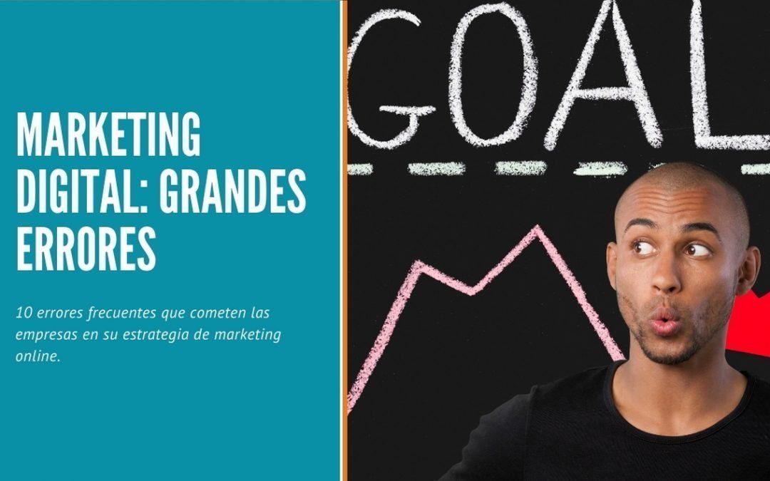 Marketing digital: grandes errores