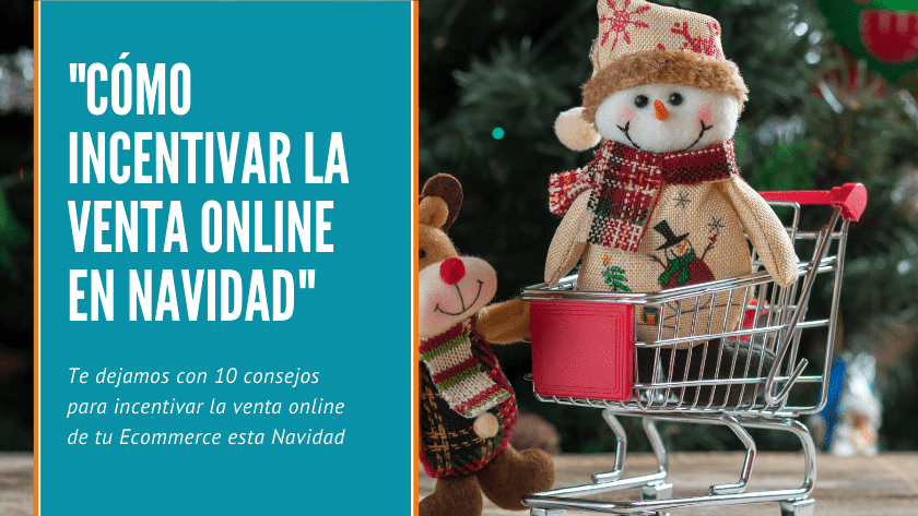 Incentivar la venta online en Navidad
