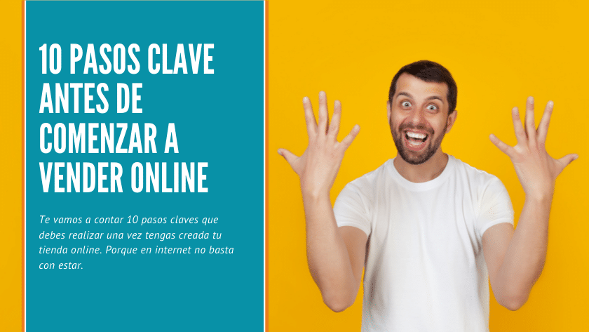 10 pasos clave antes de comenzar a vender online