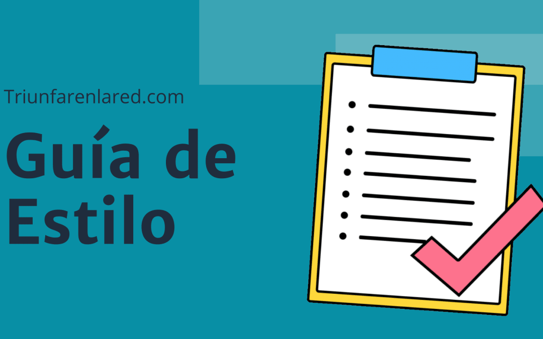 Guía de estilo, qué es y cómo crear una paso a paso